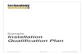 Sample Installation Qualification Plan - Technology … ·  · 2016-11-07Sample Installation Qualification Plan. Installation Qualification Plan ... Windows N/A ESX Server Windows