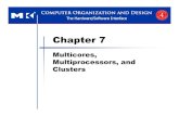 Chapter 7 Multicores, Multiprocessors, and Clustersmarkov/ccsu_courses/COD-Chapter7.pdf7.3 Shared Memory Multiprocessors Chapter 7 — Multicores, Multiprocessors, and Cluster s —