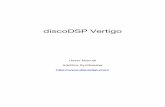 discoDSP Vertigo Users Manual · discoDSP Vertigo Users Manual Additive Synthesizer ... Morphing Below Filter Routing you will find the Morphing configuration, which are automatable