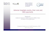 Adverse hospitals events, their cost and DRG paymentseurodrg.projects.tu-berlin.de/publications/8.Preconf_Zeynep.pdf · Adverse hospitals events, their cost and DRG payments Zeynep