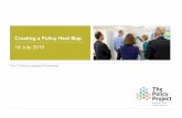 Creating a Policy Heat Map - Department of the Prime ... · Creating a Policy Heat Map ... Financial and physical capital: Individual assets, ... Struan Little has agreed to lead