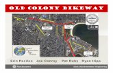 Old Colony Bikeway - Northeastern University College … Colony Bikeway Greenway Corridor Overview Preble Street Boston Medical Center Dorc h Moakley South Bay Park Center Old Col