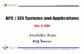 APC / EES Systems and Applications - SEMATECH€¦ ·  · 2004-01-30SEMICON Japan 2001 e-Manufacturing Workshop— Atsuhiko Kato — Slide 1 APC / EES Systems and Applications APC
