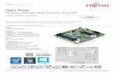 Data Sheet Fujitsu Mainboard D3221-B µATX Sheet Fujitsu Mainboard D3221-B Page 1 of 3 ... Powered by the Intel® Q85 Express Chipset supporting DDR3 1 ... r el at d p oc ss r f n
