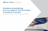 Understanding Leveraged Exchange Traded Funds Leveraged ETFs 2012.pdfUnderstanding Leveraged Exchange Traded Funds An exploration of the risks & benefits 2 Direxion Shares Leveraged