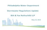 Philadelphia Water Department Update BIA Fox … Regulations Update BIA & Fox Rothschild LLP 1 ... • Stormwater Management Guidance Manual v3.0 • New PWDPlanReview ... JKR …