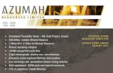 Completed Feasibility Study Wa Gold Project, Ghana …€¦ · ASX : AZM TSX : AZR Completed Feasibility Study – Wa Gold Project, Ghana 430,000oz maiden Mineral Reserve 1.0Moz M+I,
