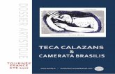 DOSSIER ARTISTIQUE TECA CALAZANS CAMERATA …€¦ ·  · 2017-05-02Naviguant avec aisance dans l’immensité de la musique populaire brésilienne, le disque a ... Suite Popular