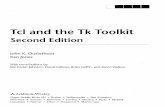 Tcl and the Tk Toolkit - CERN · Tcl and the Tk Toolkit Second Edition John K. Ousterhout Ken Jones With contributions by Eric Foster-Johnson, Donal Fellows, Brian Griffin, and David
