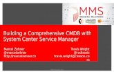 Building a Comprehensive CMDB with System Center Service ...schd.ws/hosted_files/mms2014/23/MMS2014_CMDB.pptx · PPT file · Web viewBuilding a Comprehensive CMDB with System Center