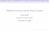 Relational Contracts and the Value of Loyalty - UCLA … Contracts and the Value of Loyalty ... I Full and open competition ... I Thus rents act like xed cost of new relationship.Published