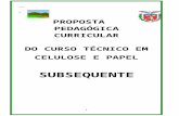 €¦ · RTF file · 2012-02-10PROPOSTA PEDAGÓGICA CURRICULAR DO CURSO TÉCNICO EM CELULOSE E PAPEL SUBSEQUENTE JUSTIFICATIVA A proposta pedagógica Curricular é parte integrante