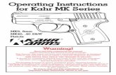 MK series Operating Instructions - PDF.TEXTFILES.COMpdf.textfiles.com/manuals/FIREARMS/kahr_mk.pdfcarelessly or improperly handled, the user ... 4.0 “ Weight ... this manual is mandatory