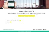 Mobile Workforce Management - Accelerite · Web viewis a comprehensive solution that includes MWM Basic along with smart task management to empower your field staff and optimally