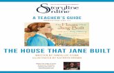 the house that jane built - Storyline Online€¦ · the house that jane built ... daughter of a well-to-do Illinois ... Jane decided to leave Hull House unlocked so people would
