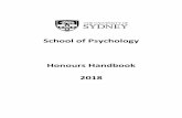 School of Psychology Honours Handbook 2018 · Psychology Honours Handbook 2018 2 ... Dr Rebecca Pinkus Room 444, Brennan MacCallum; ... Minor in-class assessments 30%