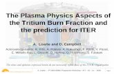 The Plasma Physics Aspects of the Tritium Burn Fraction ... Meeting... · The Plasma Physics Aspects of the Tritium Burn Fraction and the prediction for ITER ... Core to edge/divertor