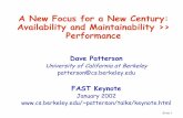 A New Focus for a New Century: Availability and …roc.cs.berkeley.edu/talks/pdf/Fastkeynote5.pdf ·  · 2002-06-04• Ebay (1 outage 22 hours) $225,000 • Amazon.com $180,000 ...