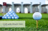 Golf with Desert Gatedesertgateworld.com/Sporting/Golf_V03_VIP_2017_06072017.pdfGolf with Desert Gate Version 3.0 2 Table of Contents GOLF WITH DESERT GATE Dubai Golf Courses Abu Dhabi