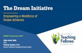 The Dream Initiative - boostconference.org Dream Initiative- Pamela... · and helping me untangle my ... The dream Initiative is truly a place for ... This is a bonus resource to