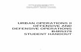 URBAN OPERATIONS II OFFENSIVE AND … Urban Ops II...OFFENSIVE AND DEFENSIVE OPERATIONS B4R5379 ... Urban Operations II - Offensive and Defensive Operations ... be done prior to crossing