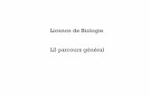 Licence de Biologie L2 parcours général - I2BC: BIMbim.igmors.u-psud.fr/dept-biologie/Prog_L2_point_etape_20_02_13.pdfd’une souche d’E.coli. ... Mettre en œuvre un test de dominance/récessivité