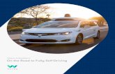 Waymo Safety Report On the Road to Fully Self-Driving · self-driving car project. ... Waymo Safety Report On The Road to Fully Self-Driving 4 Waymo’s Safety Report also addresses