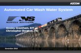 Automated Car Wash Water System - University Of Illinoisrailtec.illinois.edu/RREC/pdf/2016 RREC/Presentations/68_Grantham.pdf · Project Background • Brosnan Rail Yard in Macon,