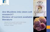 Are Muslims into stem cell research? Review of current ... explore the available medical literature relating to ... Indian J Med Ethics. ... Dec;30(12):1507-14.