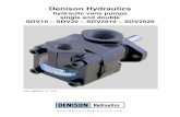 Denison Hydraulics pump/1... · Denison Hydraulics hydraulic vane pumps single and double SDV10 – SDV20 – SDV2010 – SDV2020 ... 1 3,3 (.20) 4200 1800 175 (2500) 160 (2250) 130