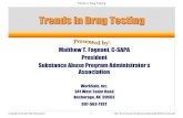 Trends in Drug Testing - American Bar Association · Author: Matthew T. Fagnani Subject: Presentations from the 2000 ADR Midwinter Meeting.