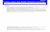 Trotec Laser Cut Guide(FineCut version) - mimaki.commimaki.com/archives/034/D203261-10_FineCut_TrotecLaserCutGuide.pdf · Trotec Laser Cut Guide (FineCut version) This "Trotec Laser