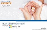 HCL’s Cloud CoE Services · 5 Copyright © 2015 HCL Technologies Limited |  ... Business case driven assessment to ... sentiment analysis.