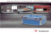 Audipack AV furniture and Flightcases · shell-cases. 2SWLRQVDQGFKRLFHV $OOFDVHVDUHDYDLODEOHLQRQHRI VWDQGDUG ... DOZD\VORRNVWDWH RI WKH DUW :KHWKHUDRQH off custom case or a series