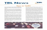 TRL News · TRL News March 2001 In the inaugural Transport Research Fellowship lecture, ... reviewed all the tests that will become parts of BS␣ EN 12697.