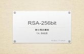 RSA-256bit - 國立臺灣大學dclab.ee.ntu.edu.tw/static/Document/Exp2/Exp2_1.pdf · Outline •Introduction to Cryptography •RSA Algorithm •Montgomery Algorithm for RSA-256
