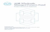 AQR Wholesale Managed Futures Fund/media/files/australia-funds/...AQR Wholesale Managed Futures Fund Product Disclosure Statement 30 September 2017 Responsible Entity: Perpetual Trust