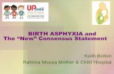 BIRTH ASPHYXIA and The “New” Consensus … ASPHYXIA and The “New” Consensus Statement ... Clark SM et al Antenatal antecedents and the impact of obstetric care in the ... Thompson