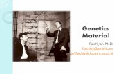 Genetics Material - Universitas Brawijaya is the genetic material? George Mendel: Thomas Morgan, in his experiments with fruit flies, described genetic recombination, and demonstrated