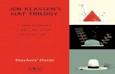 Teachers’ Guide - Candlewick Press - · PDF file · 2016-08-30Jon Klassen’s Hat Trilogy Teachers’ Guide • ... a good thing that enormous fish over there won’t wake up. And