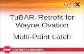 TuBAR Retrofit for Wayne Ovation Multi-Point Latch Figure 3 TuBAR ® Skirt Door Retrofit: Ovation Part # MPL-DWO-1 1. Place corner of Support Bracket(C) against corner of existing