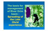The basis for management of River Drim basin : … basis for management of River Drim basin : Spreading of the Lake Ohrid experience The Context ¾The context for transboundary environmental