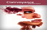 CLAIRVOYANCE - Astromary€¦ · Further Exercises to Develop Clairvoyance ... The development of negative clairvoyance is much easier ... evidences that one or more of the astral