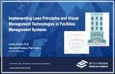Implementing Lean Principles and Visual Management ... Panel 6 - Schultz.pdf · © LEAN CONSTRUCTION INSTITUTE ... Management Technologies in Facilities Management Systems ... on