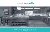 SPECIFICATIONS BOOK - Kraftmaid One | Kitchen and ... Cabinetry 25 Year Limited Warranty. Masco Cabinetry LLC may elect to repair or replace any defective KraftMaidONE product covered