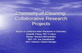 Chemistry of Cleaning: Collaborative Research Projects · Chemistry of Cleaning: Collaborative Research Projects Based on California State Standards in Chemistry Danielle Petrey,