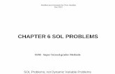 CHAPTER 6 SOL PROBLEMS - quia.com · SSM: Super Second-grader Methods Modified and Animated By Chris Headlee Dec 2011 CHAPTER 6 SOL PROBLEMS SOL Problems; not Dynamic Variable Problems