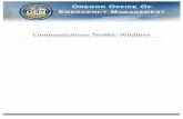 OREGON OFFICE OF EMERGENCY MANAGEMENT · Introduction The intent of the Communication Toolkit: Wildfires is to assist messaging during and after a wildfire in Oregon. This toolkit