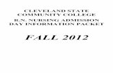 web Nursing Info Packet Oct - Cleveland State … STATE COMMUNITY COLLEGE NURSING PROGRAM ... Students must take the HESI Test and score 75% on reading comprehension ... web Nursing