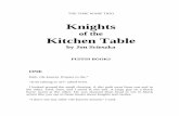 Scieszka, John - Time Warp Trio - Knights Of The Kitchen Table · THE TIME WARP TRIO Knights of the Kitchen Table ... “I think I liked ‘None shall pass’ better than that ...